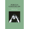 Portia Coughlan – Marina Carr