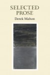 Selected Prose - Derek Mahon